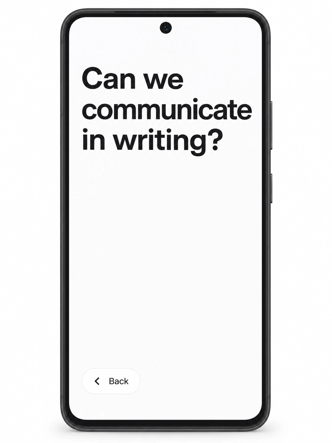 Vocal Proxy large-text display screen showing the message Can we communicate in writing?